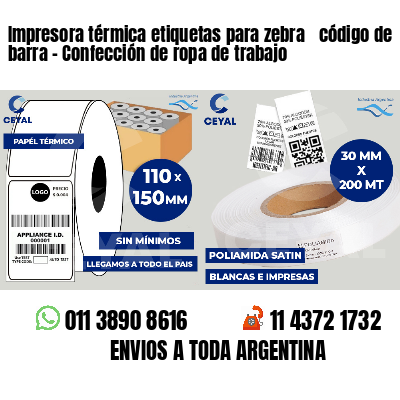 Impresora térmica etiquetas para zebra  código de barra - Confección de ropa de trabajo